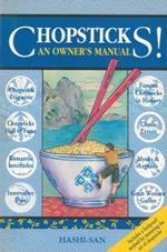 Chopsticks. An owner's manual