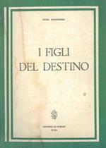 I figli del destino