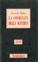 La conquista della materia