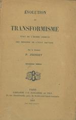 Evolution et transformisme. Etat del l'homme primitif. Des origines de l'état sauvage