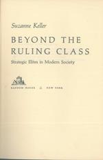 Beyond the Ruling Class. Strategic Elites in Modern Society