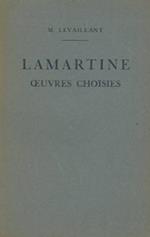 Oeuvres choisies disposees d'apres l'ordre chronologique. Avec biographie, notes critiques, grammaticales, historiques et illustrations documentaires par Maurice Levaillant