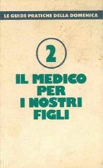 Il medico per i nostri figli