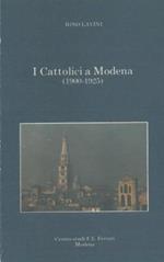 I Cattolici a Modena (1900-1925)