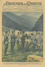 Copertina La Domenica del Corriere. Umberto di Savoia, capitano del 92° Fanteria, sorveglia la distribuzione del rancio al Campo d'Oulx