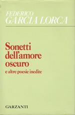 Sonetti dell'amore oscuro, e altre poesie inedite