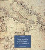 Carte nautiche dal Medioevo all'Eta moderna