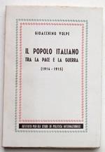 Il popolo italiano tra la pace e la guerra. (1914-1915)