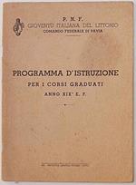 Programma d'istruzione per i corsi graduati. Anno XIX° E. F