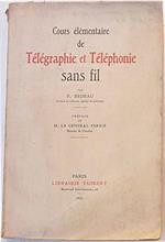 Cours elementaire de Telegraphie et Telephonie sans fil