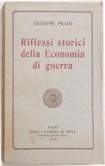 Riflessi storici della Economia di guerra