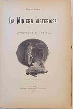 La miniera misteriosa. Avventure in Africa