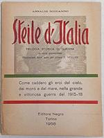 Steile d'Italia. Trilogia storica di guerra in versi piemontesi