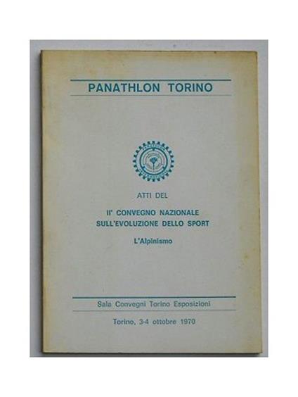 II° Convengo N.le sull'evoluzione dello sport. L'Alpinismo. Atti - copertina