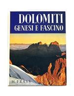 Dolomiti. Genesi e fascino