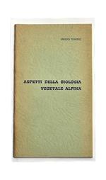 Aspetti della biologia vegetale alpina