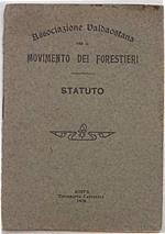 Associazione Valdostana per il Movimento dei Forestieri. Statuto
