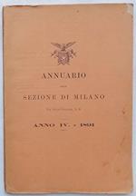 Club Alpino Italiano Annuario della Sezione di Milano. Anno IV. - 1891