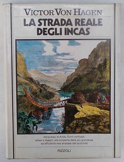 La strada reale degli Incas - Victor von Hagen - copertina