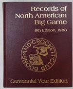 Records of North American Big Game. 9th edition