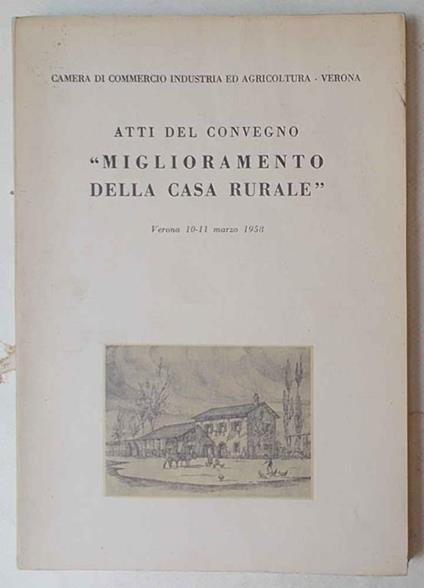 Atti del convegno "Miglioramento della casa rurale" - copertina