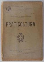 Praticoltura (piante erbacee foraggere). Vol. I