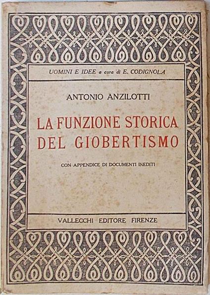 La funzione storica del giobertismo - Antonio Anzilotti - copertina