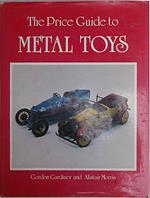 The Price Guide to Metal Toys