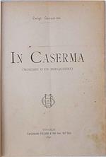 In caserma. (Memorie d'un bersagliere)