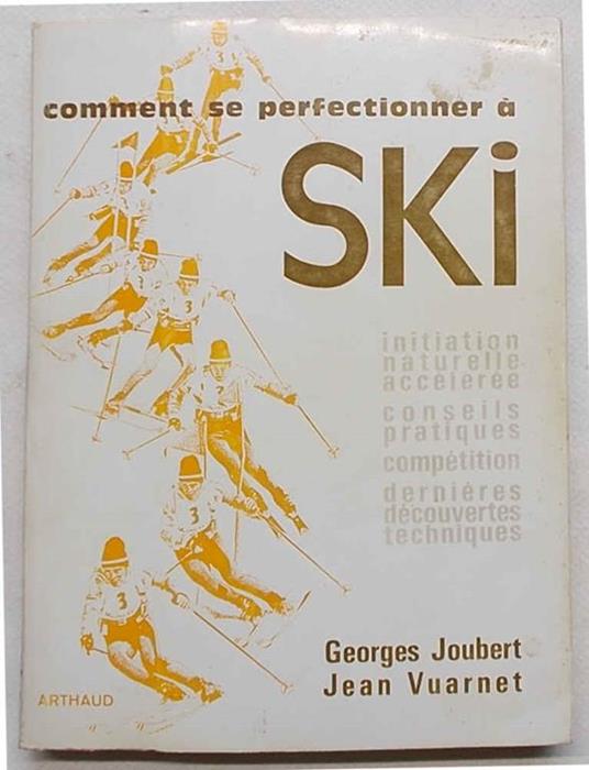 Comment se perfectionner à ski - Georges Joubert - copertina