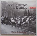 Société d'élevage de Donnas. 50 ans de tradition. 1951-2003