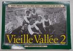 Vieille Vallée 2. Vecchie immagini della Val d'Aosta raccolte e commentate da René Willien