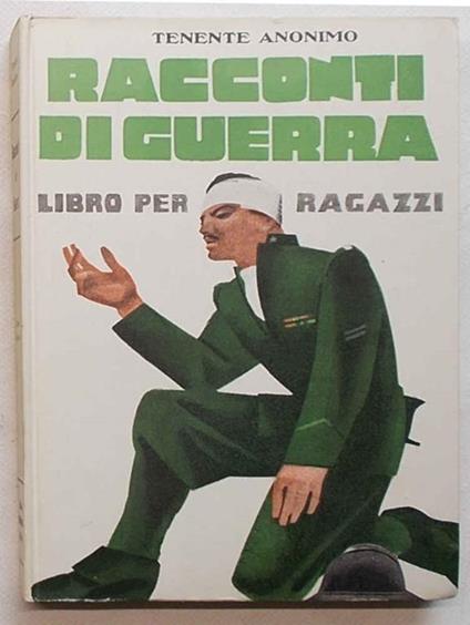 Racconti di guerra - Anonino Tenente - copertina