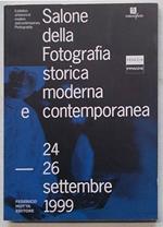 Salone della Fotografia storica moderna e contemporanea. Exhibition of historical modern and contemporary Photography. Venezia