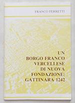 Un borgo franco vercellese di nuova fondazione: Gattinara 1242