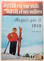 Aosta e le sue valli. Rivista mensile per l'incremento della Regione Autonoma Valle d'Aosta. Anno I - N. 6