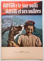 Aosta e le sue valli. Rivista mensile per l'incremento della Regione Autonoma Valle d'Aosta. Anno I - N. 4