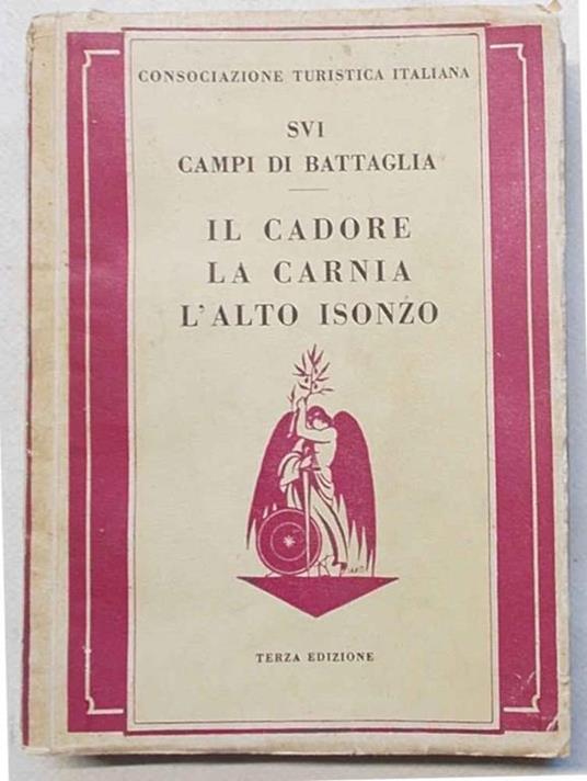 Il Cadore, la Carnia, l'Alto Isonzo - copertina