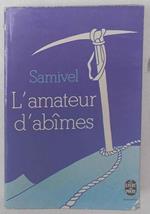 L' amateur d'abimes