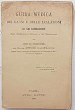 Guida medica dei bagni e delle inalazioni di Salsomaggiore degli Stabilimenti Balneari e del Sanatorium