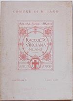 Raccolta Vinciana presso l'Archivio Storico del Comune di Milano. Castello Sforzesco. Fascicolo XI. 1920. 1922