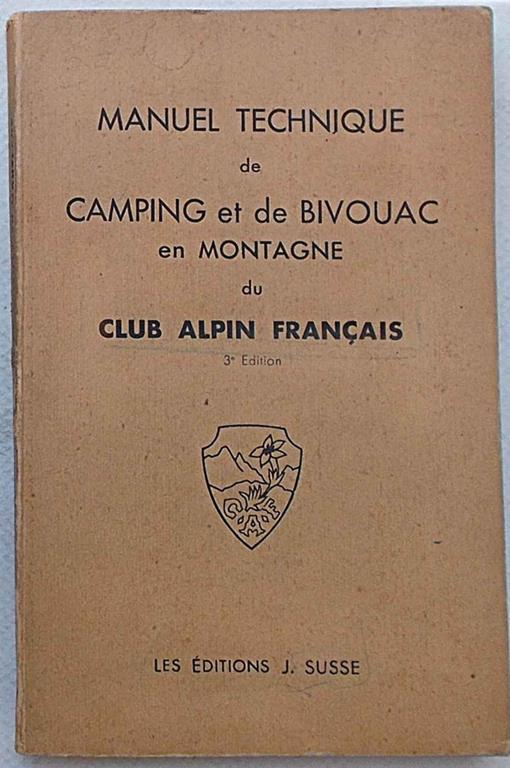 Manuel technique de camping et de bivouac en montagne du Club Alpin Francaise - copertina