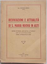 Rievocazioni e attualità di S. Maria Nuova in Asti. Cenni storici, artistici, liturgici