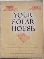 Your solar house