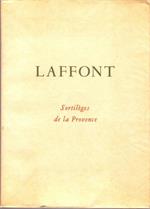 Laffont Sortiléges de la Provence