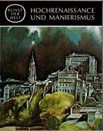 Hochrenaissance und manierismus Kunst der Welt