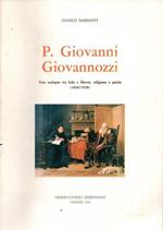 P. Giovanni Giovannozzi uno scolopio tra fede e libertà religione e patria (1860-1928)