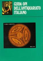 Guida O.P.I. dell'antiquariato italiano Italia e Svizzera Italiana 1995/1996