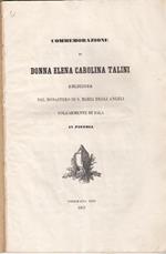 Commemorazione di donna elena carolina talini religiosa nel monastero di santa maria degli angeli volgarmente di sala in pistoia