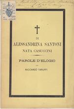 Di alessandrina santoni nata casuccini parole d'elogio per riccardo taruffi